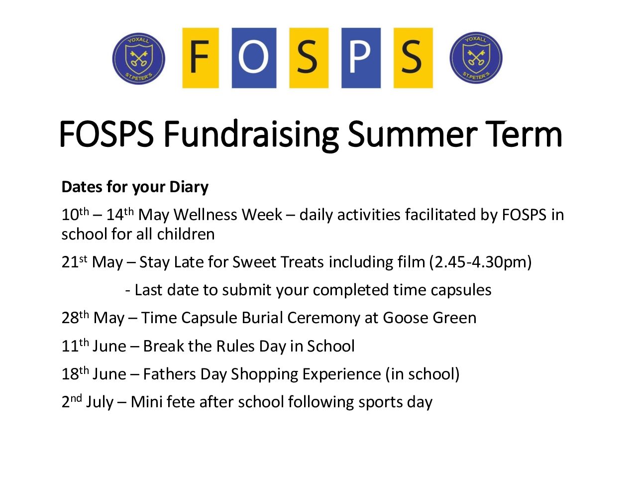 FOSPS FUNDRAISING Dates for your diaries